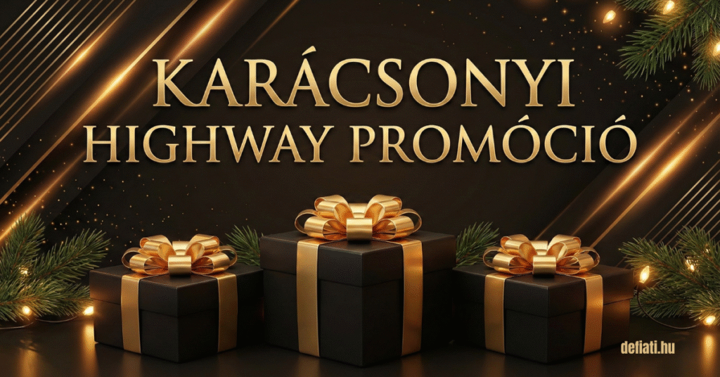 🎄✨ KARÁCSONYI HIGHWAY PROMÓCIÓ ✨🎄
